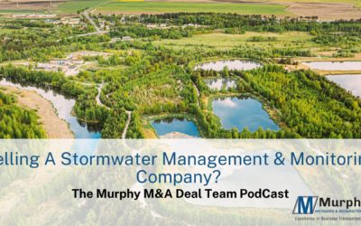 Murphy M&A Deal Team Podcast #3: Navigating Seller Expectations and Working with Different Types of Buyers in M&A
